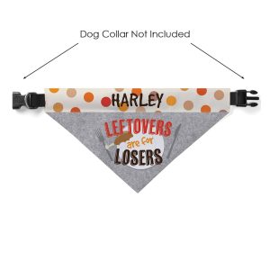 Custom Personalization Solutions Leftovers Are For Losers Dog Bandana