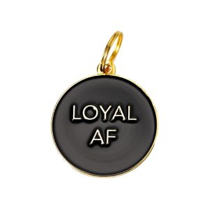 Two Tails Pet Company Loyal AF Pet ID Tag
