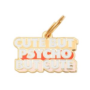 Two Tails Pet Company Cute But Psycho Pet ID Tag